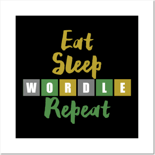 Eat, sleep, wordle and repeat Posters and Art